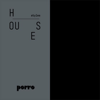 Porro - House Styles