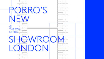 Porro - PORRO’S NEW LONDON SHOWROOM<br />THE COAL PROJECT