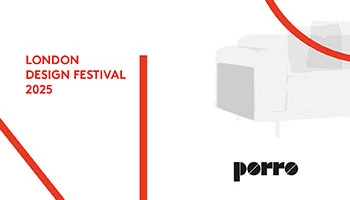 Porro - LONDON DESIGN FESTIVAL 2025